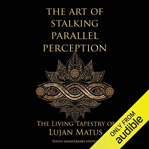 Cover of The Art of Stalking Parallel Perception - Revised 10th Anniversary Edition