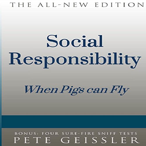Cover of Social Responsibility: When Pigs Fly
