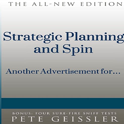 Cover of Strategic Planning and Spin: Another Advertisement for... (Bigshots' Bull)