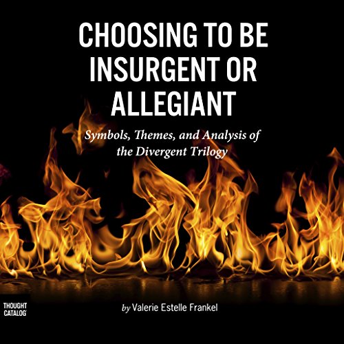 Cover of Choosing to Be Insurgent or Allegiant