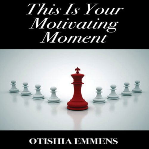 Cover of This Is Your Motivating Moment