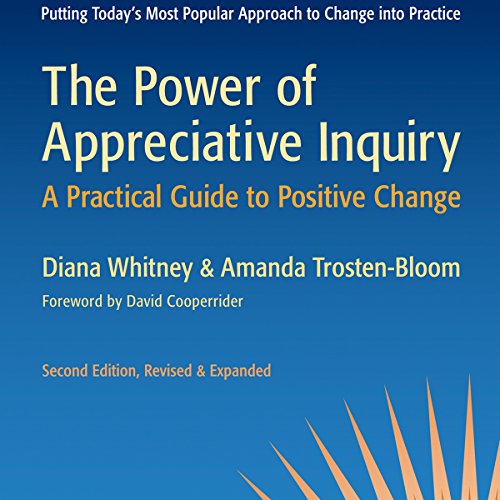 Cover of The Power of Appreciative Inquiry