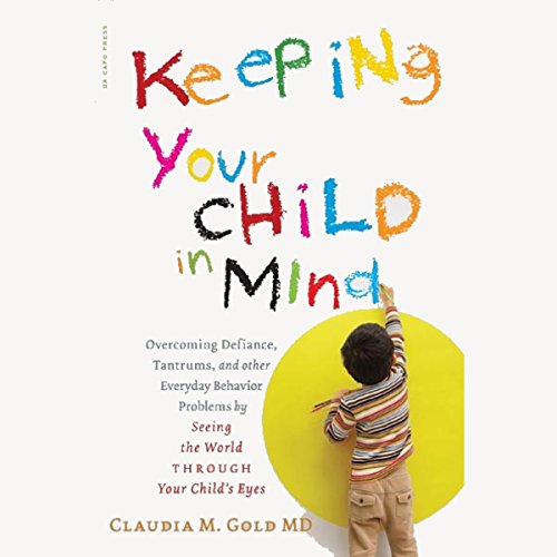 Cover of Keeping Your Child in Mind