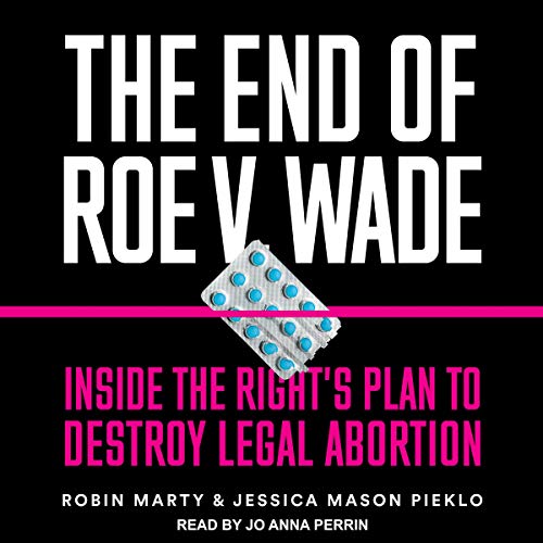 Cover of The End of Roe v. Wade