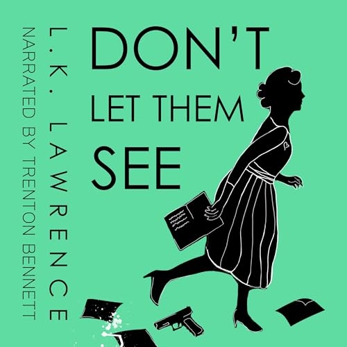 Cover of Don't Let Them See