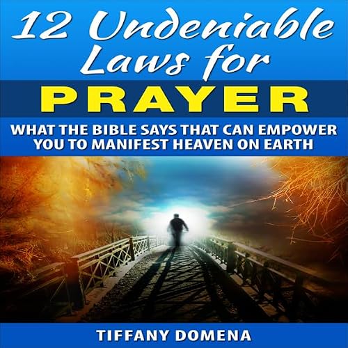 Cover of 12 Undeniable Laws for Prayer