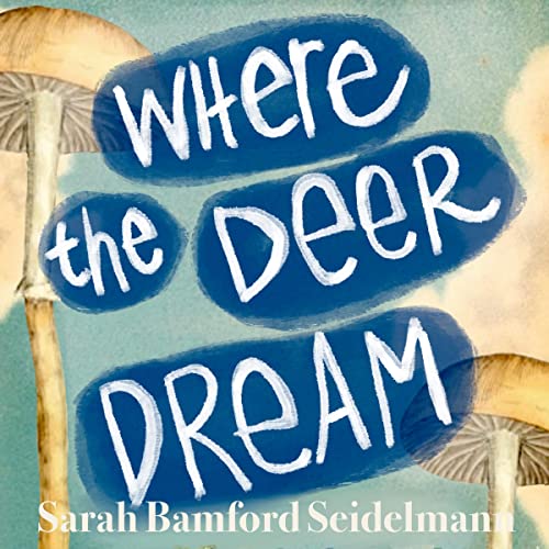 Cover of Where the Deer Dream