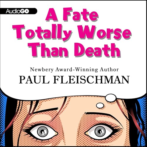 Cover of A Fate Totally Worse Than Death