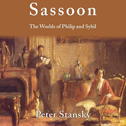 Cover of Sassoon: The Worlds of Philip and Sybil