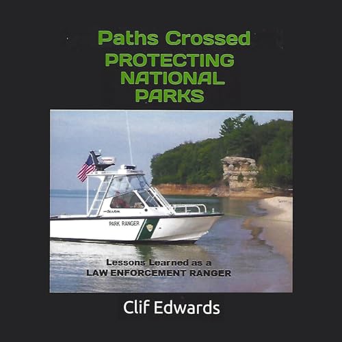 Cover of Paths Crossed Protecting National Parks