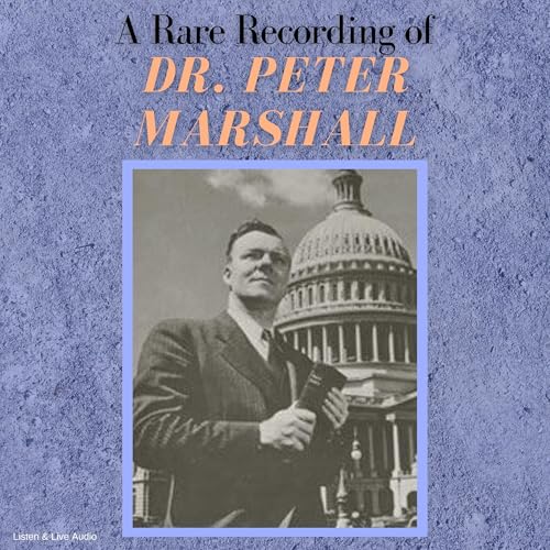 Cover of A Rare Recording of Dr. Peter Marshall