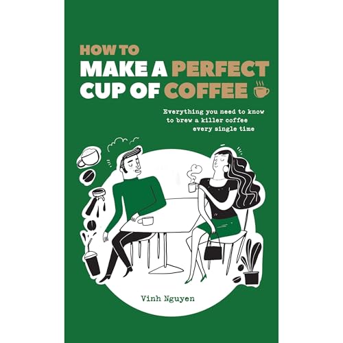 Cover of How To Make A Perfect Cup Of Coffee