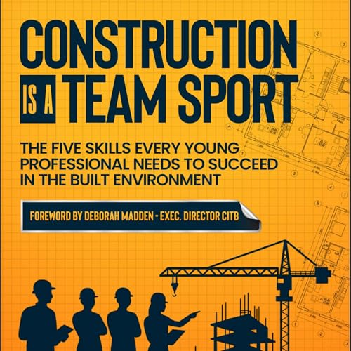 Cover of Construction Is a Team Sport