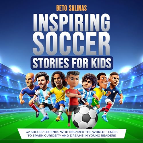 Cover of Inspiring Soccer Stories for Kids