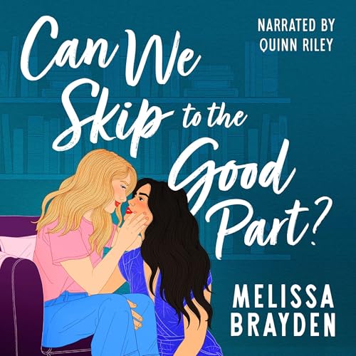 Cover of Can We Skip to the Good Part