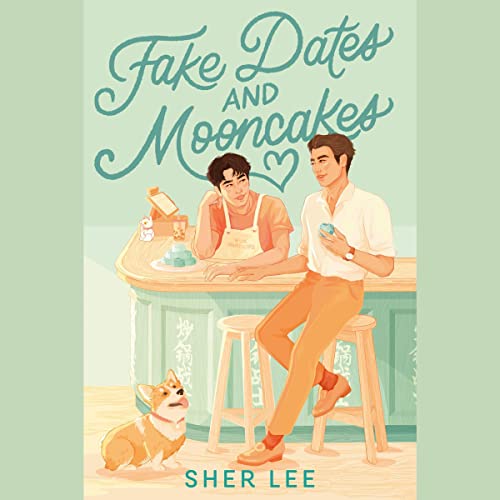 Cover of Fake Dates and Mooncakes