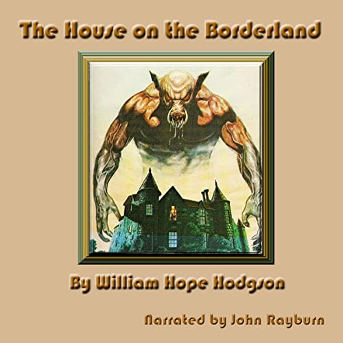 Cover of The House on the Borderland