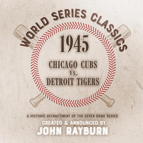 Cover of 1945 - Chicago Cubs vs. Detroit Tigers