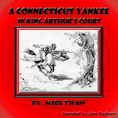 Cover of A Connecticut Yankee in King Arthur’s Court