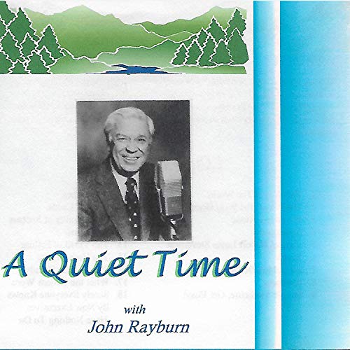 Cover of A Quiet Time with John Rayburn