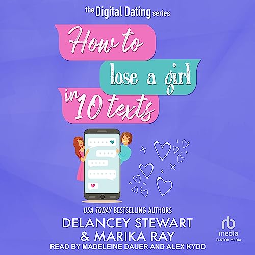 Cover of How to Lose a Girl in 10 Texts