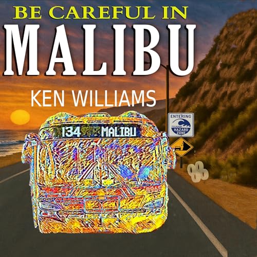 Cover of Be Careful in Malibu