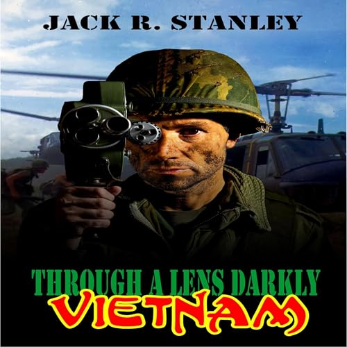 Cover of Through a Lens Darkley: Vietnam