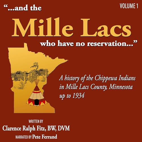 Cover of "...And the Mille Lacs Who Have No Reservation...