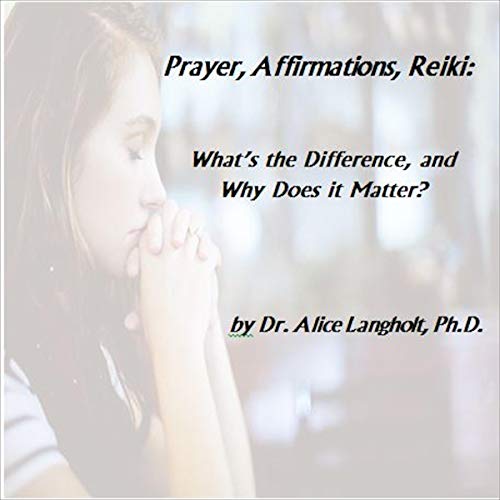 Cover of Prayer, Affirmations, Reiki