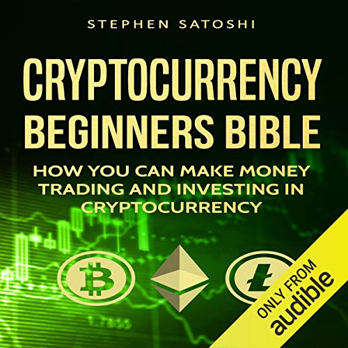 Cover of Cryptocurrency: Beginners Bible