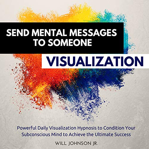 Cover of Send Mental Messages to Someone Visualization