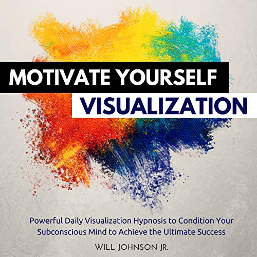 Cover of Motivate Yourself Visualization