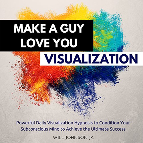 Cover of Make a Guy Love You Visualization