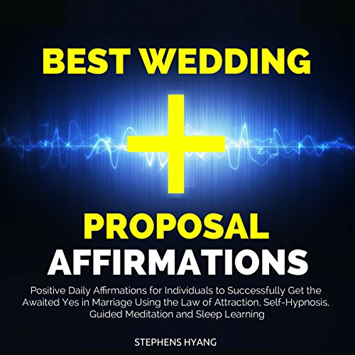 Cover of Best Wedding Proposal Affirmations