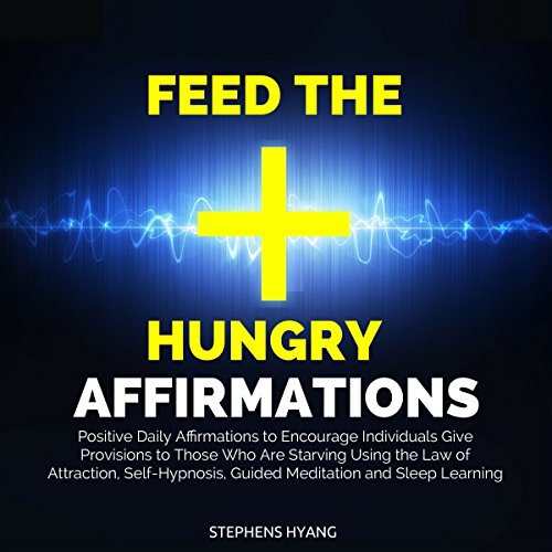 Cover of Feed the Hungry Affirmations