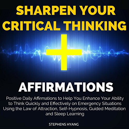 Cover of Sharpen Your Critical Thinking Affirmations