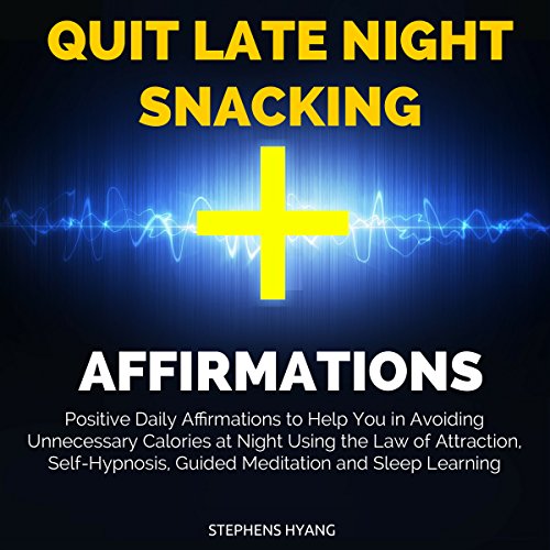 Cover of Quit Late Night Snacking Affirmations