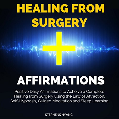 Cover of Healing from Surgery Affirmations