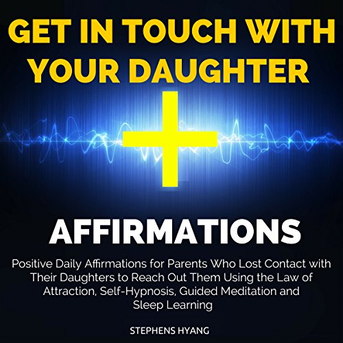 Cover of Get in Touch with Your Daughter Affirmations