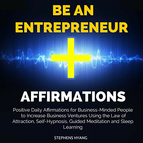 Cover of Be an Entrepreneur Affirmations
