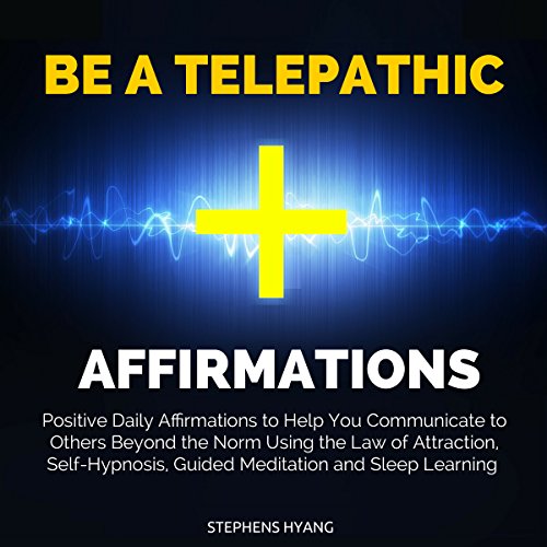 Cover of Be a Telepathic Affirmations