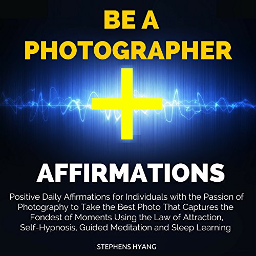 Cover of Be a Photographer Affirmations