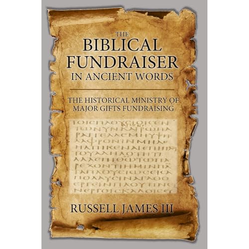 Cover of The Biblical Fundraiser in Ancient Words