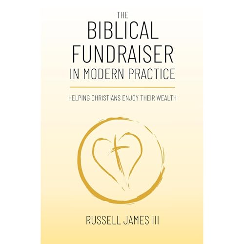 Cover of The Biblical Fundraiser in Modern Practice