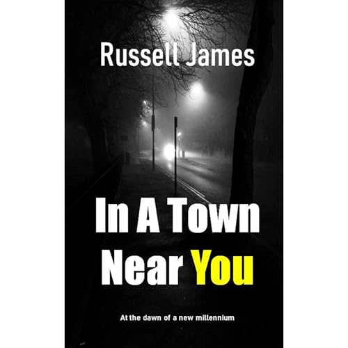 Cover of In A Town Near You
