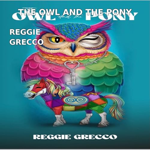 Cover of The Owl and the Pony