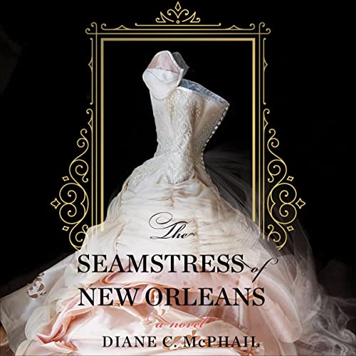 Cover of The Seamstress of New Orleans