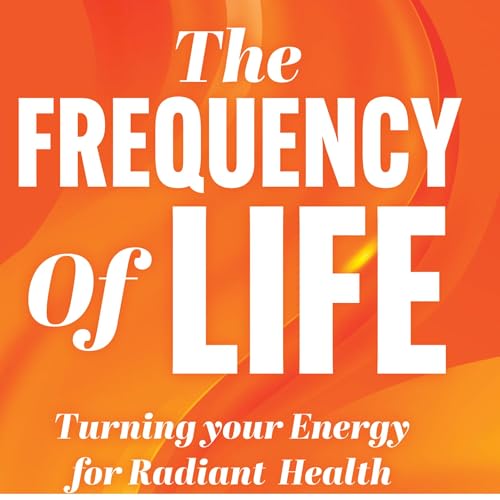 Cover of The FREQUENCY of LIFE