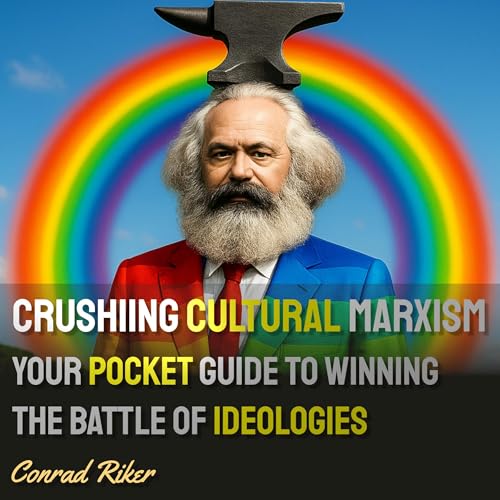 Cover of Crushing Cultural Marxism