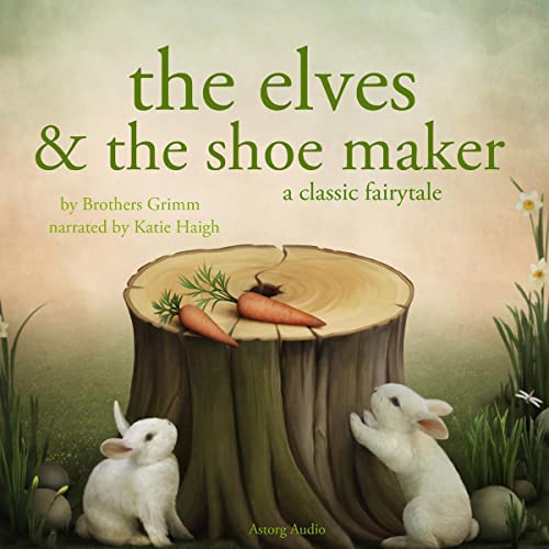 Cover of The Elves and the Shoe Maker